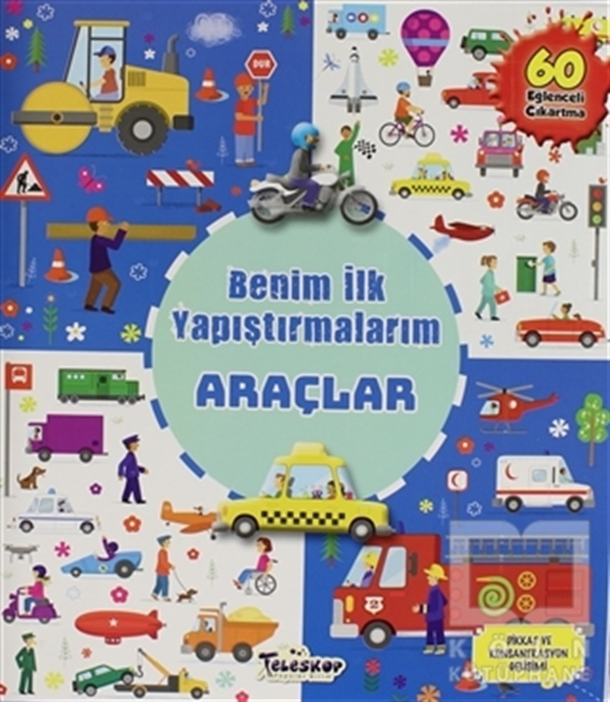 KolektifÇıkartmalı KitaplarBenim İlk Yapıştırmalarım - Araçlar