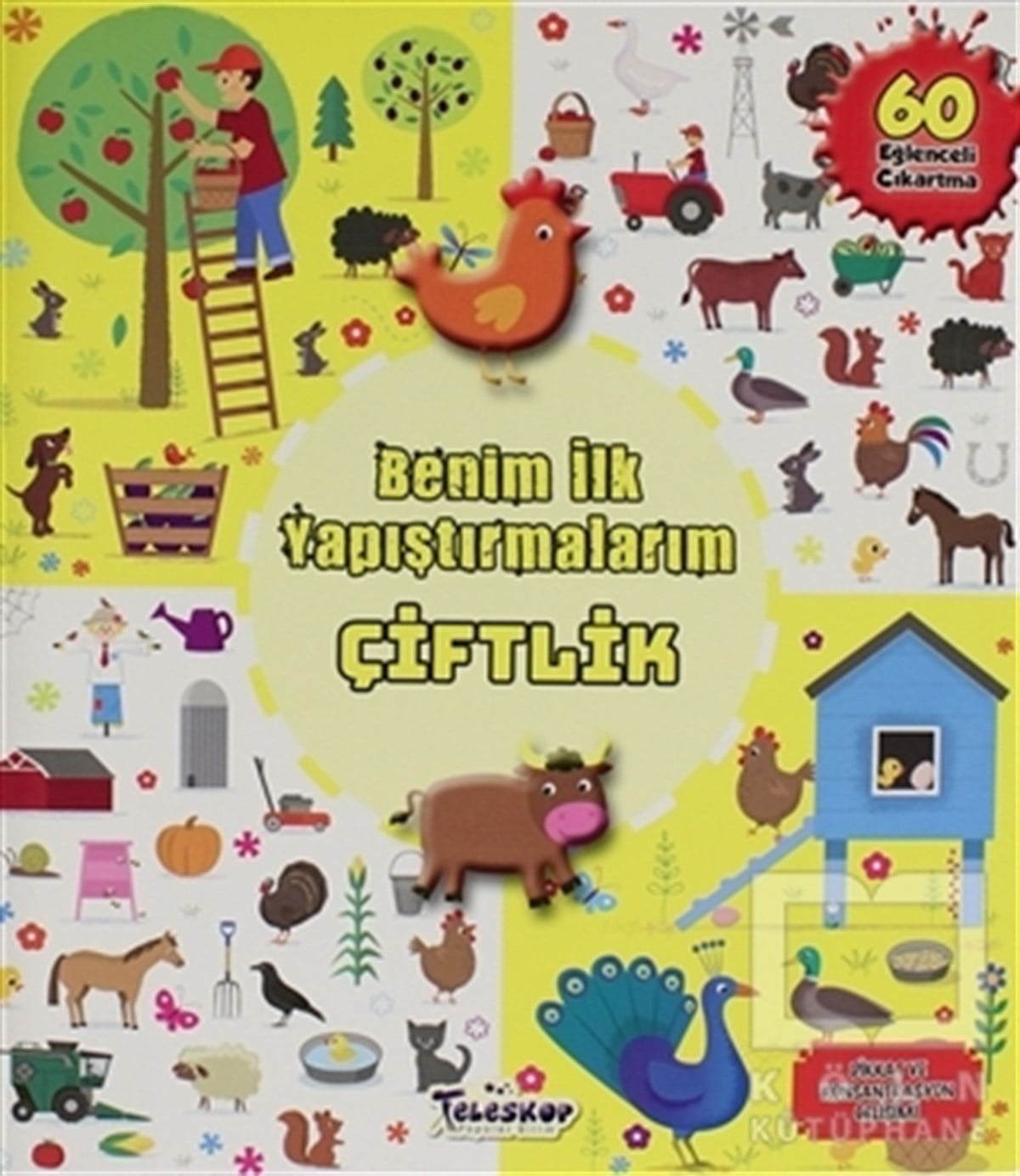 KolektifÇıkartmalı KitaplarBenim İlk Yapıştırmalarım - Çiftlik