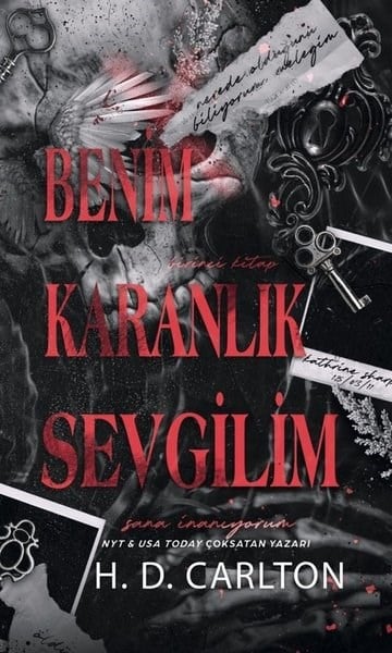 H. D. CarltonDünya RomanBenim Karanlık Sevgilim Birinci Kitap - Sana İnanıyorum