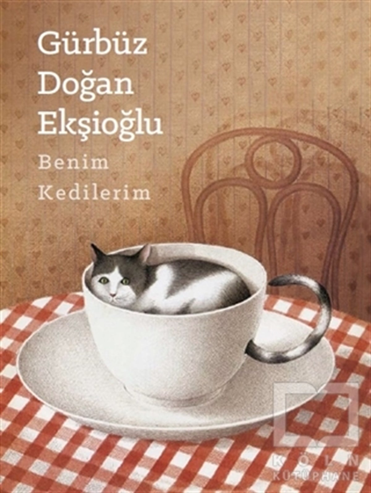 Gürbüz Doğan EkşioğluHikayelerBenim Kedilerim