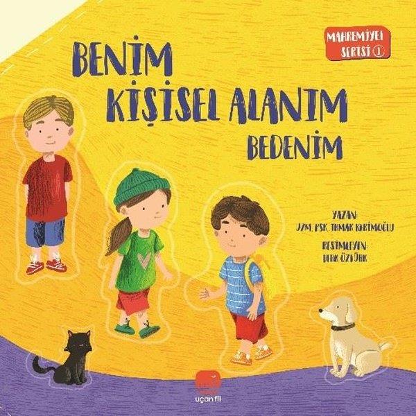 Irmak KerimoğluEgitim Etkinlik KitaplariBenim Kişisel Alanım - Bedenim - Mahremiyet Serisi 1