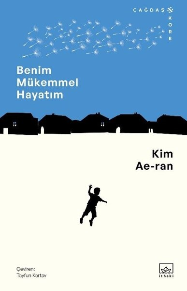 Kim Ae-ranDünya RomanBenim Mükemmel Hayatım