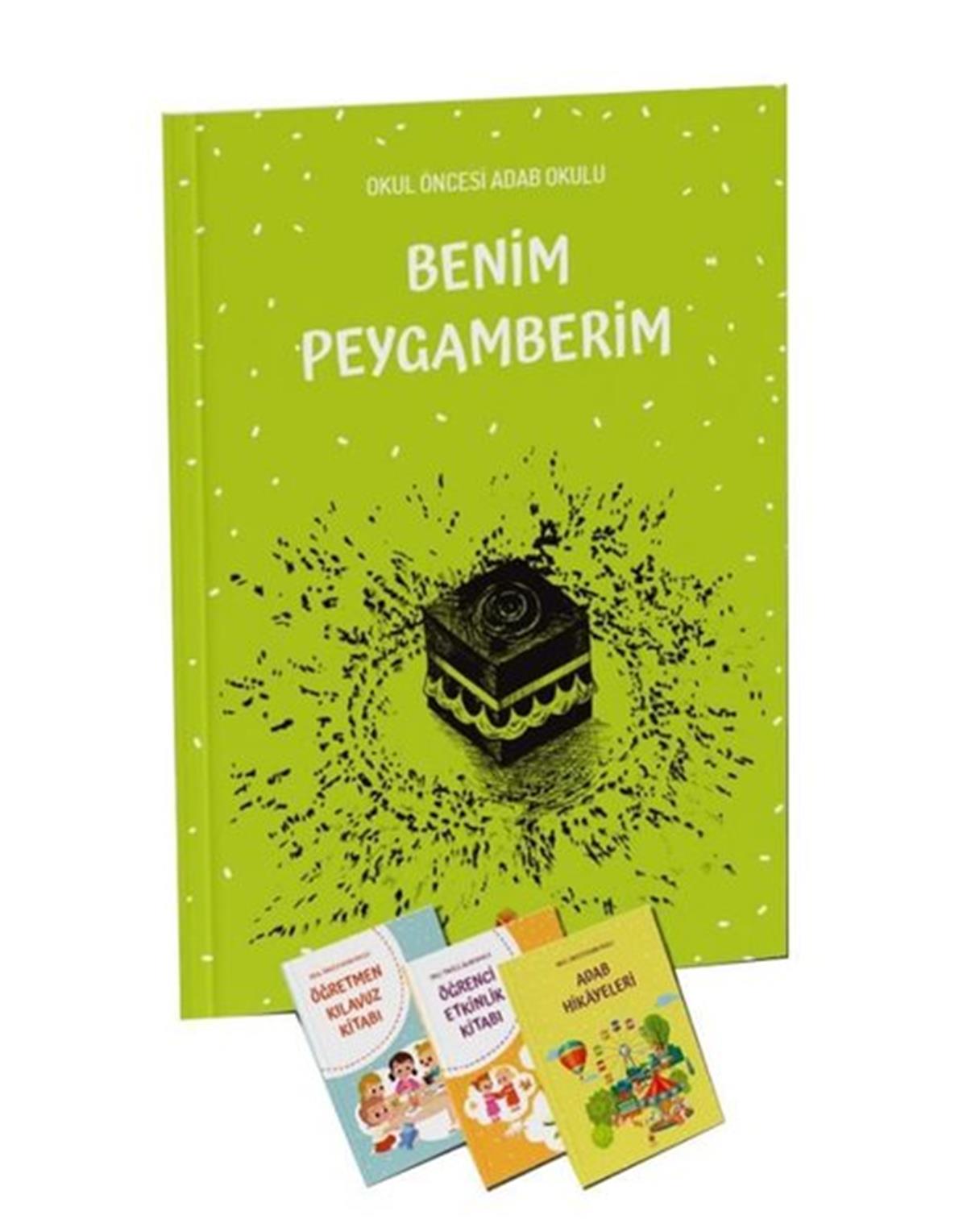 Ayşenur OkurIslami Çocuk KitaplariBenim Peygamberim-Okul Öncesi Adab Okulu