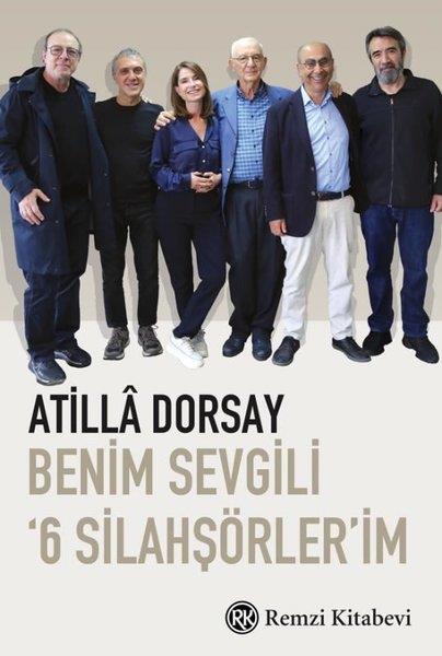 Atilla DorsaySinemaBenim Sevgili 6 Silahşörler'im
