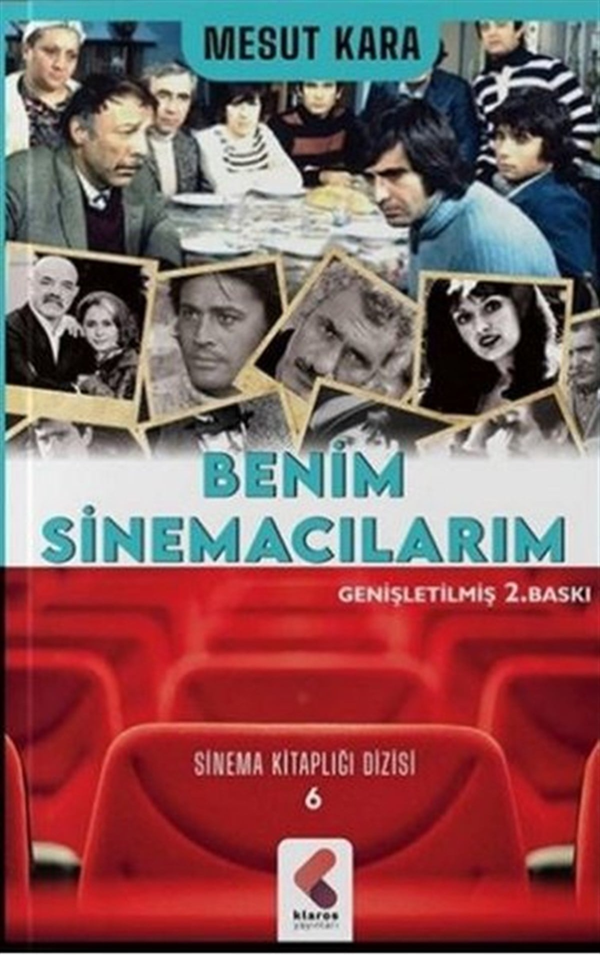 Mesut KaraSinemaBenim Sinemacılarım - Sinema Kitaplığı Dizisi 6