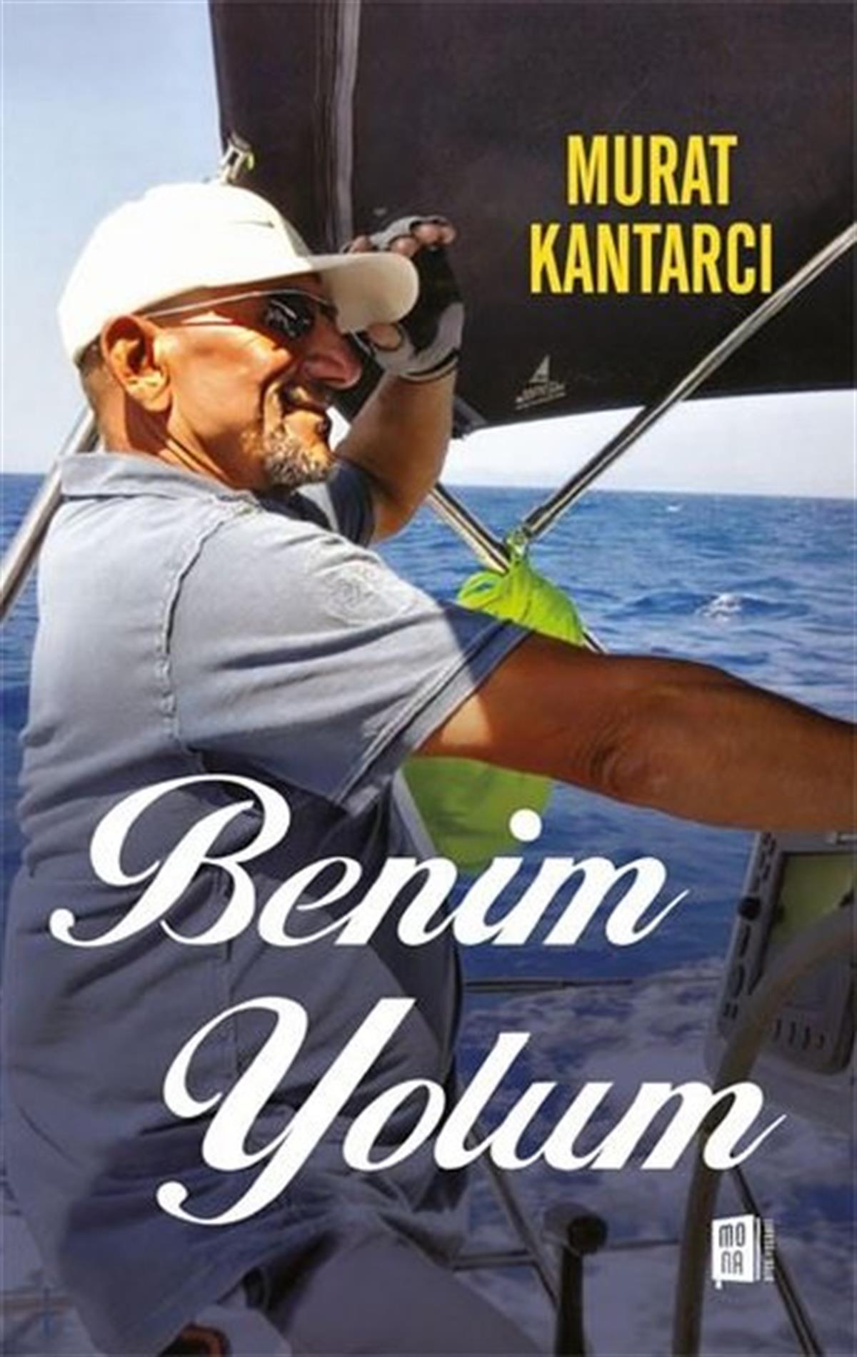 Murat KantarcıTarihi Biyografi ve Otobiyografi KitaplarıBenim Yolum