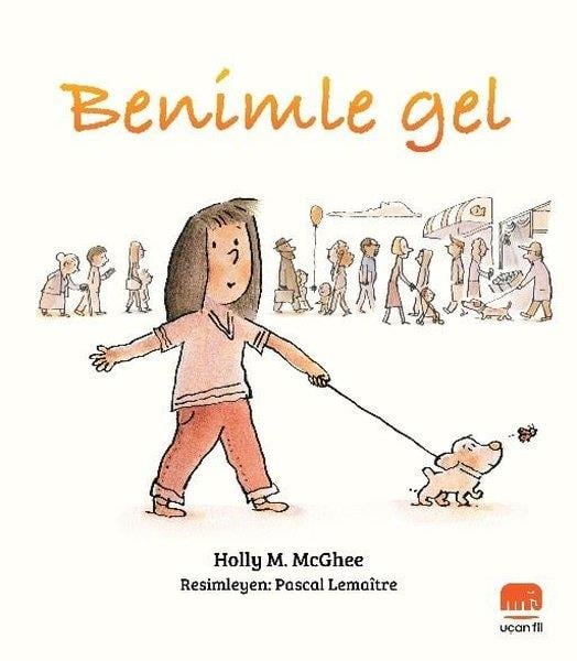 Holly M. McGheeEgitim Etkinlik KitaplariBenimle Gel