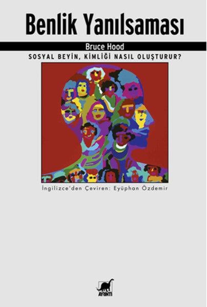 Eyüphan ÖzdemirDiğerBenlik Yanılsaması