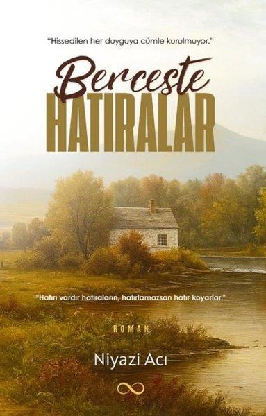 Niyazi AcıTürk RomaniBerceste Hatıralar