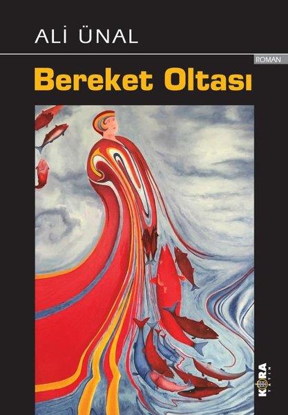 Ali ÜnalTürkiye RomanBereket Oltası