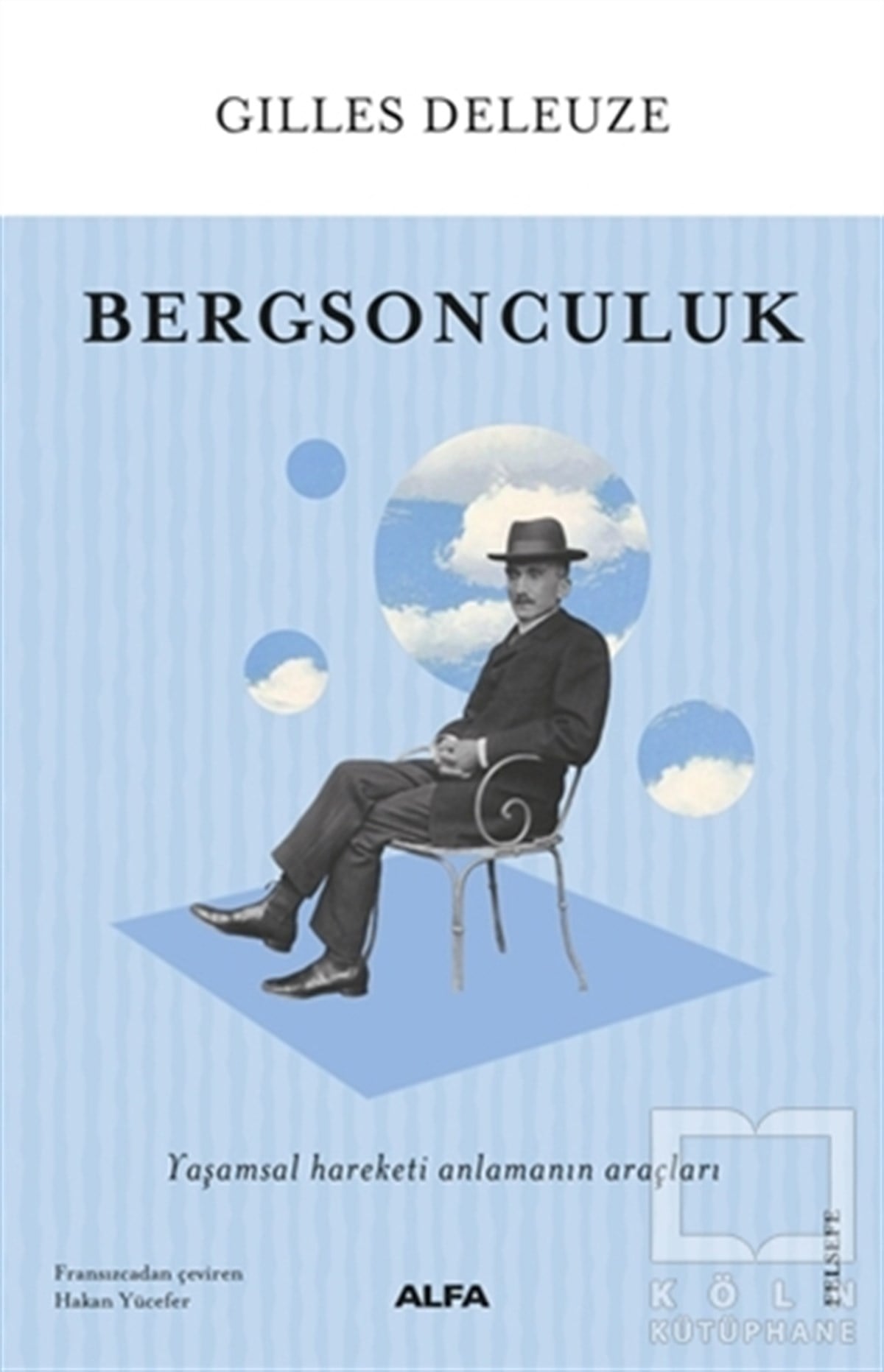 Gilles DeleuzeGenel Felsefe KitaplarıBergsonculuk