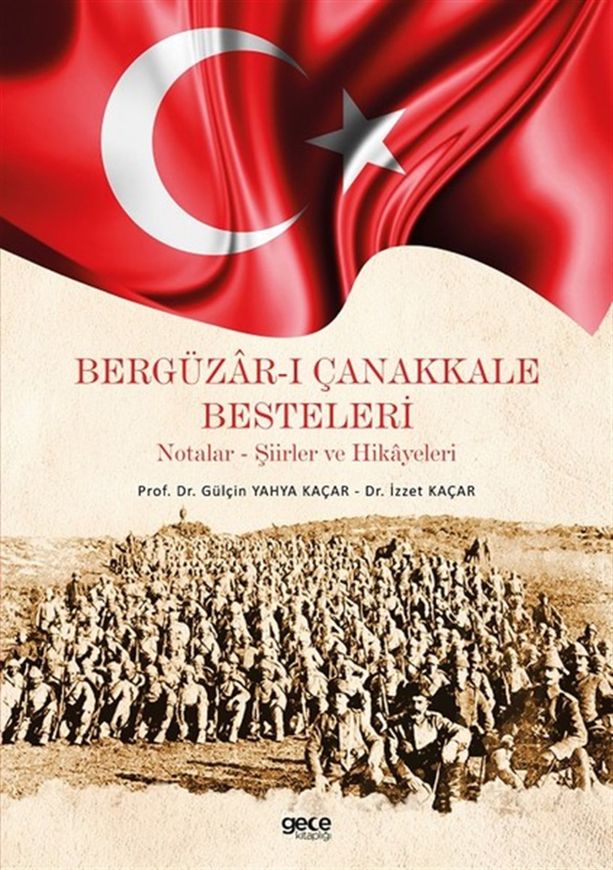 Gülçin Yahya KaçarMusik BücherBergüzar-ı Çanakkale Besteleri