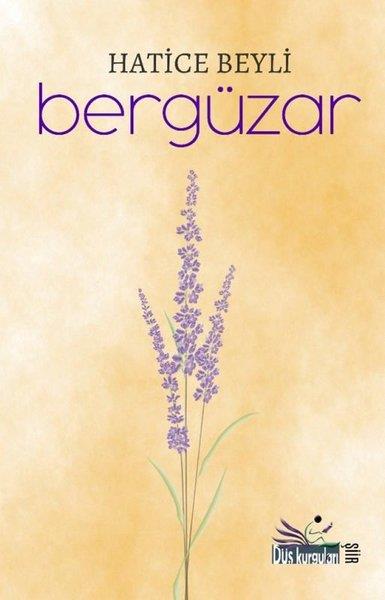 Hatice BeyliTürk ŞiiriBergüzar