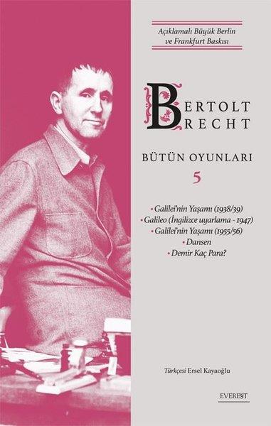 KolektifDünya OyunlarıBertolt Brecht Bütün Oyunları 5 - Açıklamalı Büyük Berlin ve Frankfurt Baskısı