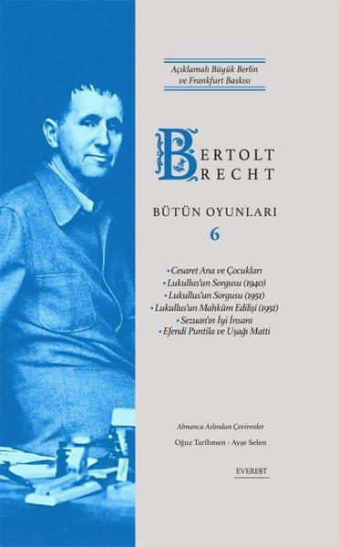 KolektifDünya OyunlarıBertolt Brecht Bütün Oyunları 6 - Açıklamalı Büyük Berlin ve Frankfurt Baskısı