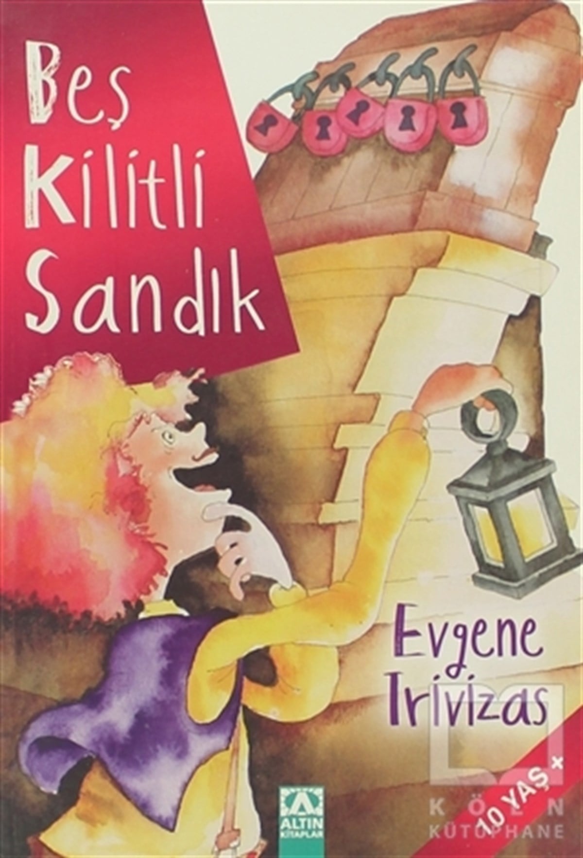 Evgene TrivizasMasallarBeş Kilitli Sandık