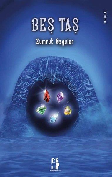 Zümrüt ÖzgülerFantastik Kitaplar & Fantastik RomanlarBeş Taş