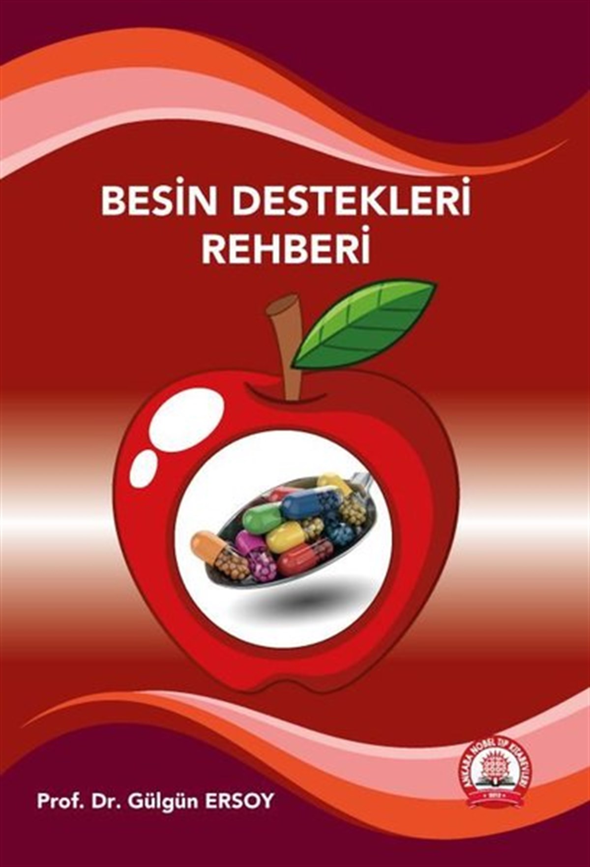 Gülgün ErsoySpor KitaplarıBesin Destekleri Rehberi