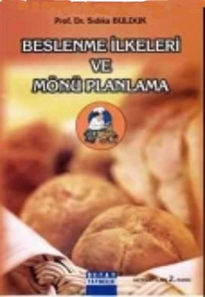 Sıdıka BuldukEğitimBeslenme İlkeleri ve Mönü Planlama