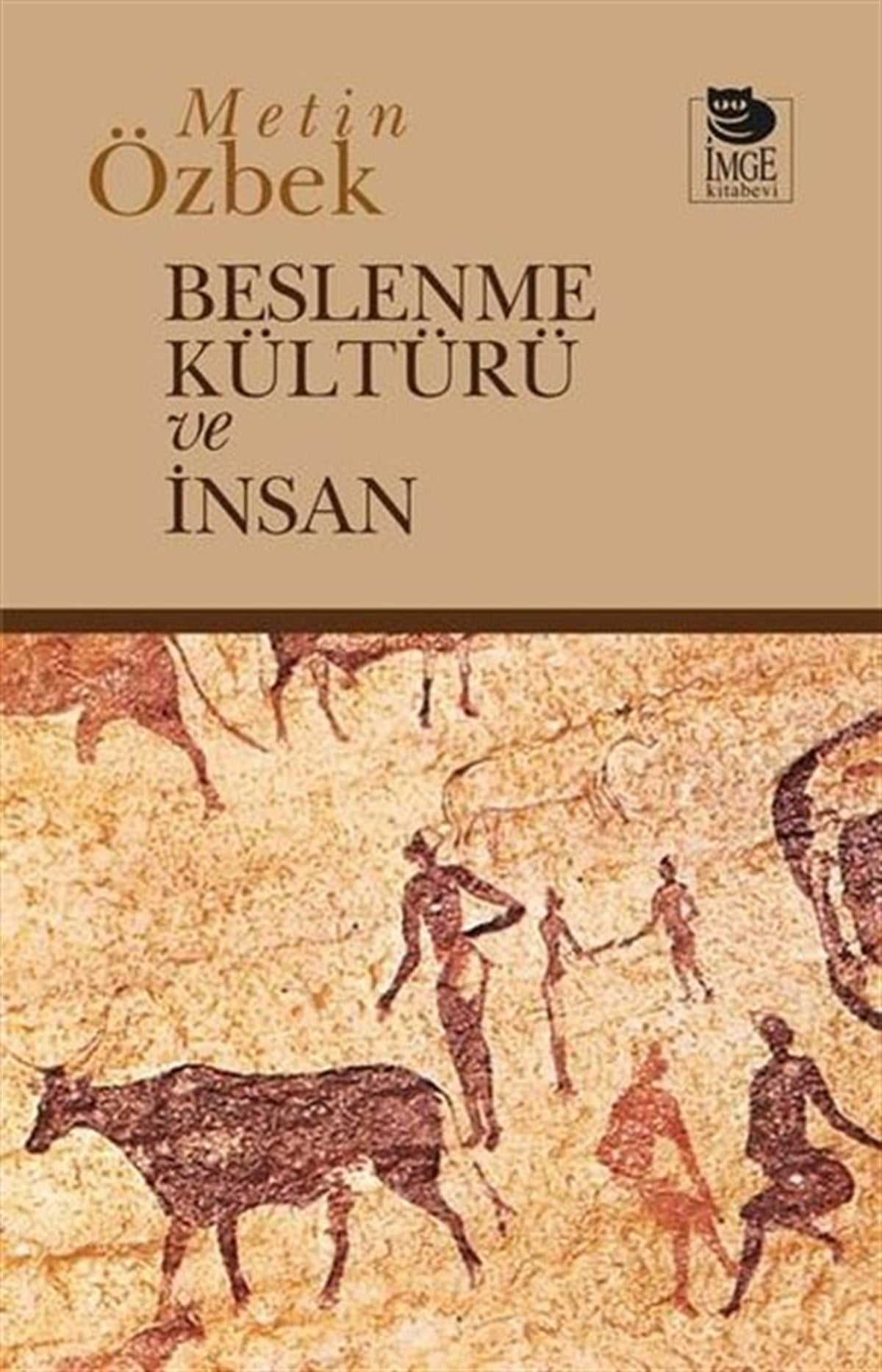 Metin ÖzbekAntropolojiBeslenme Kültürü ve İnsan