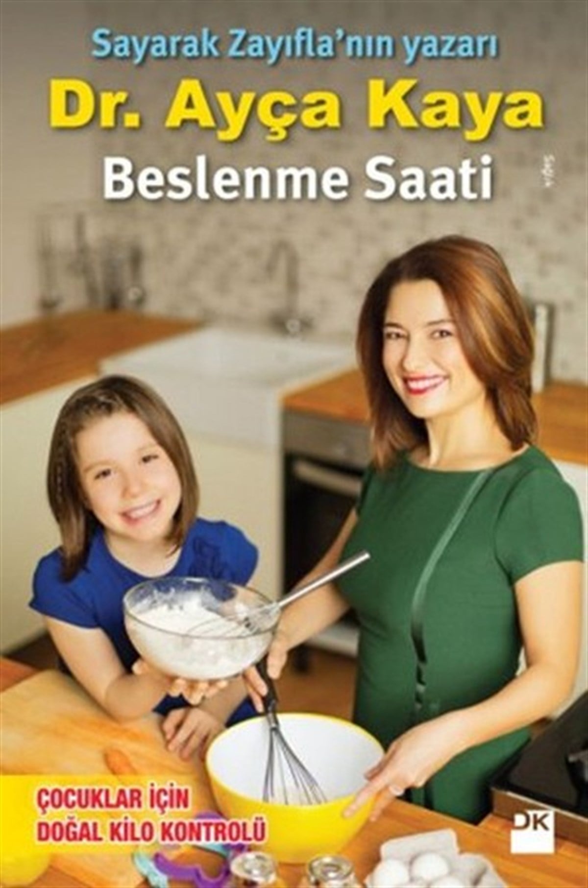 Ayça KayaBeslenme Kitapları & Diyet KitaplarıBeslenme Saati