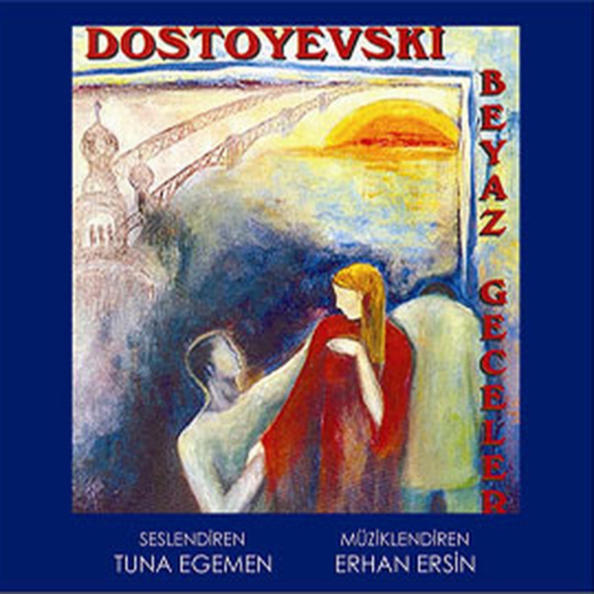 Tuna EgemenWeltklassikerBeyaz Geceler (3 CD)