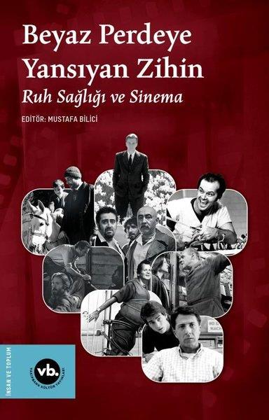 Matthijs van Heijningen Jr.Psikoloji KitaplarıBeyaz Perdeye Yansıyan Zihin - Ruh Sağlığı ve Sinema