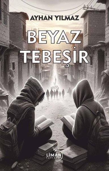 Ayhan YılmazTürkiye RomanBeyaz Tebeşir