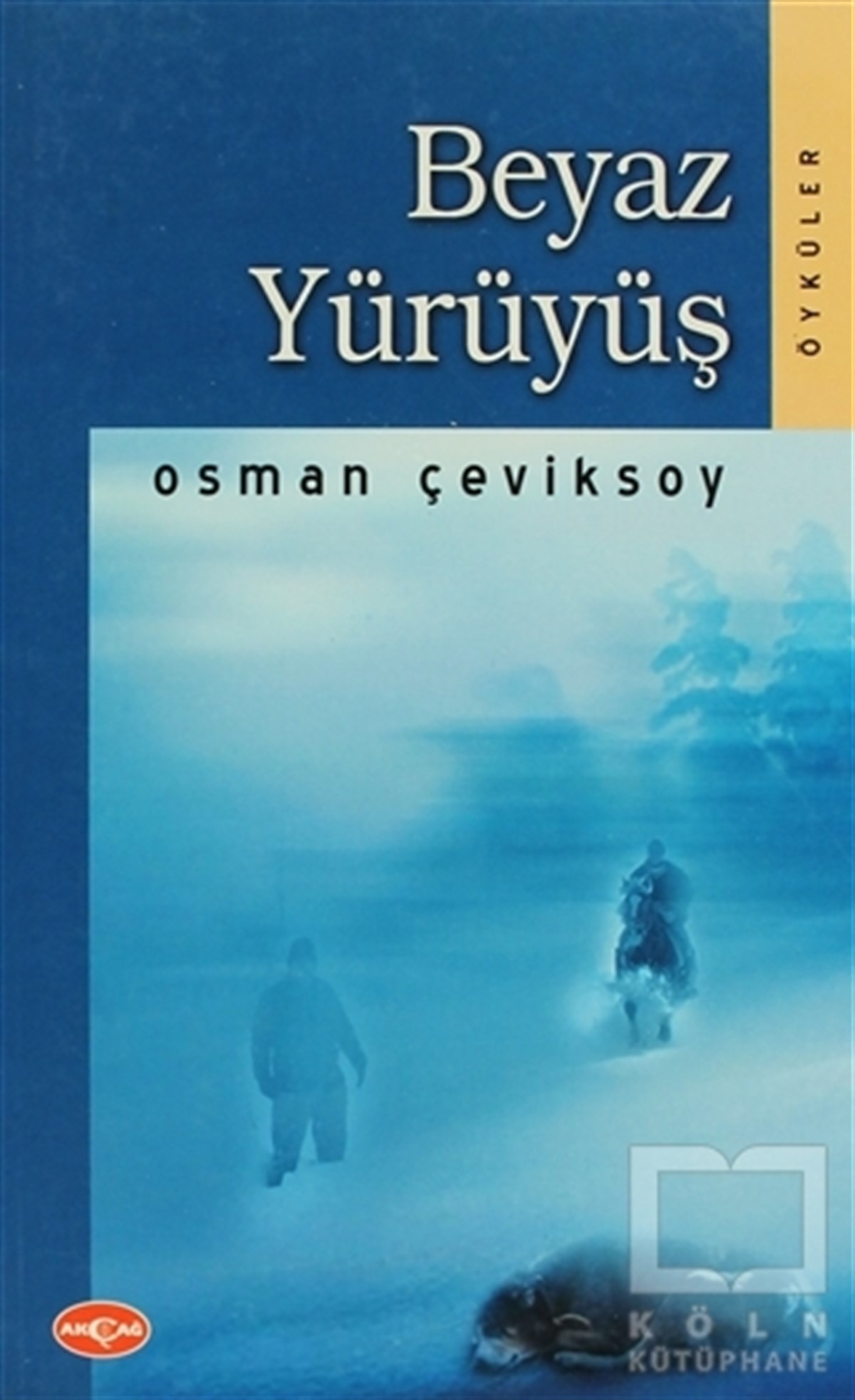 Osman ÇeviksoyÖyküBeyaz Yürüyüş