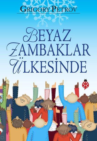 Grigori Spiridonoviç PetrovÇocuk Gençlik RomanlarıBeyaz Zambaklar Ülkesinde