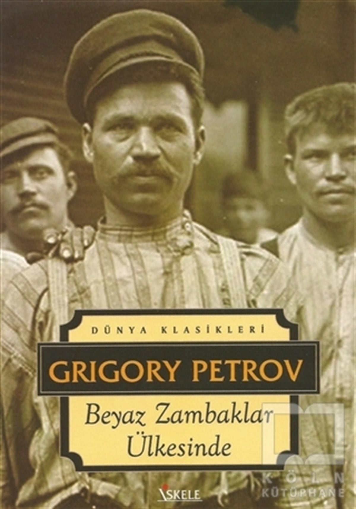 Grigoriy PetrovKlasiklerBeyaz Zambaklar Ülkesinde