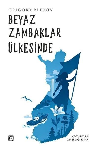 Grıgory PetrovDünya KlasikleriBeyaz Zambaklar Ülkesinde