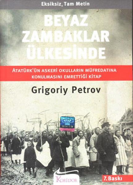 Grigory PetrovTürkçe RomanlarBeyaz Zambaklar Ülkesinde