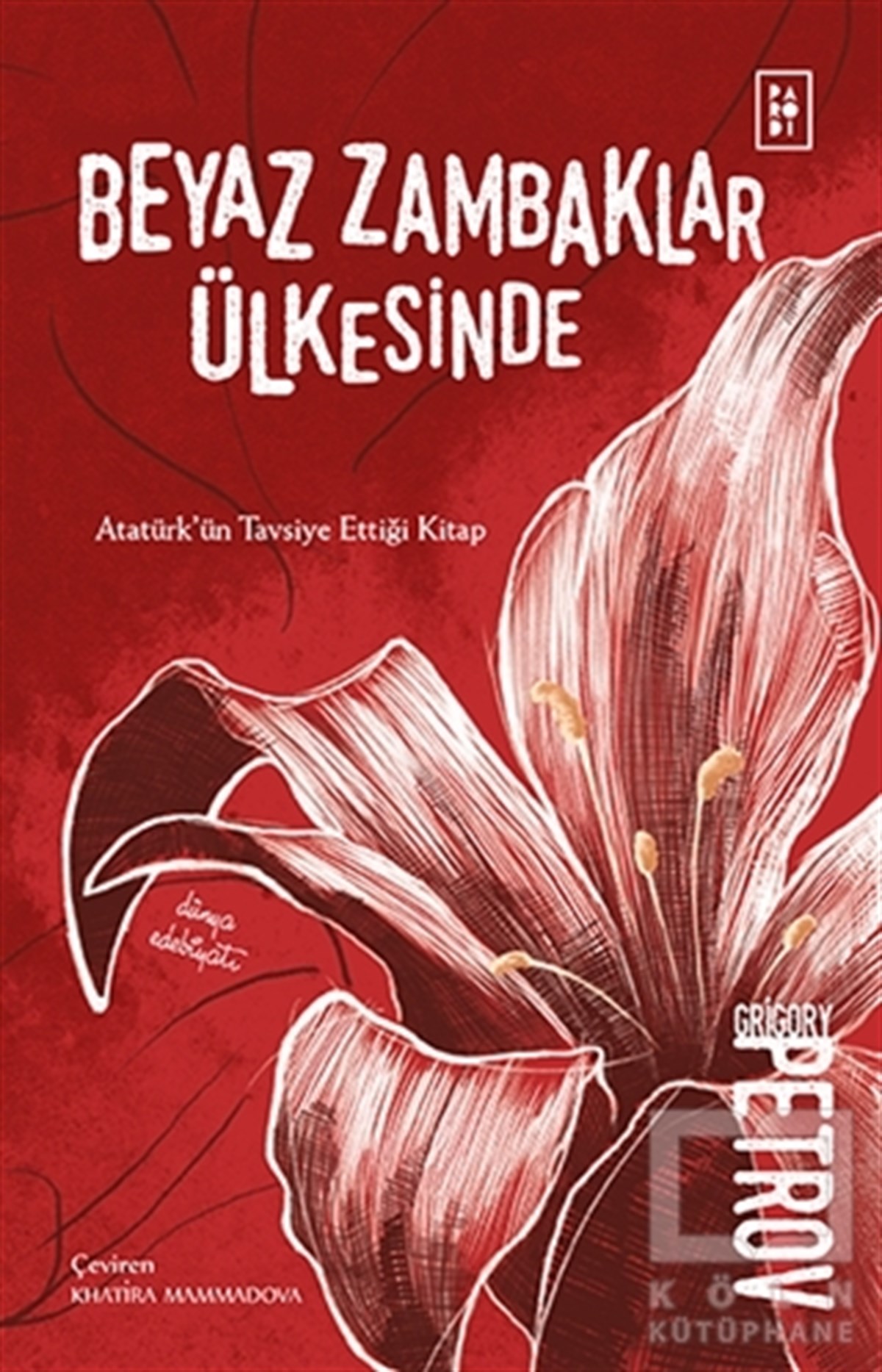 Grigory PetrovTürkçe RomanlarBeyaz Zambaklar Ülkesinde