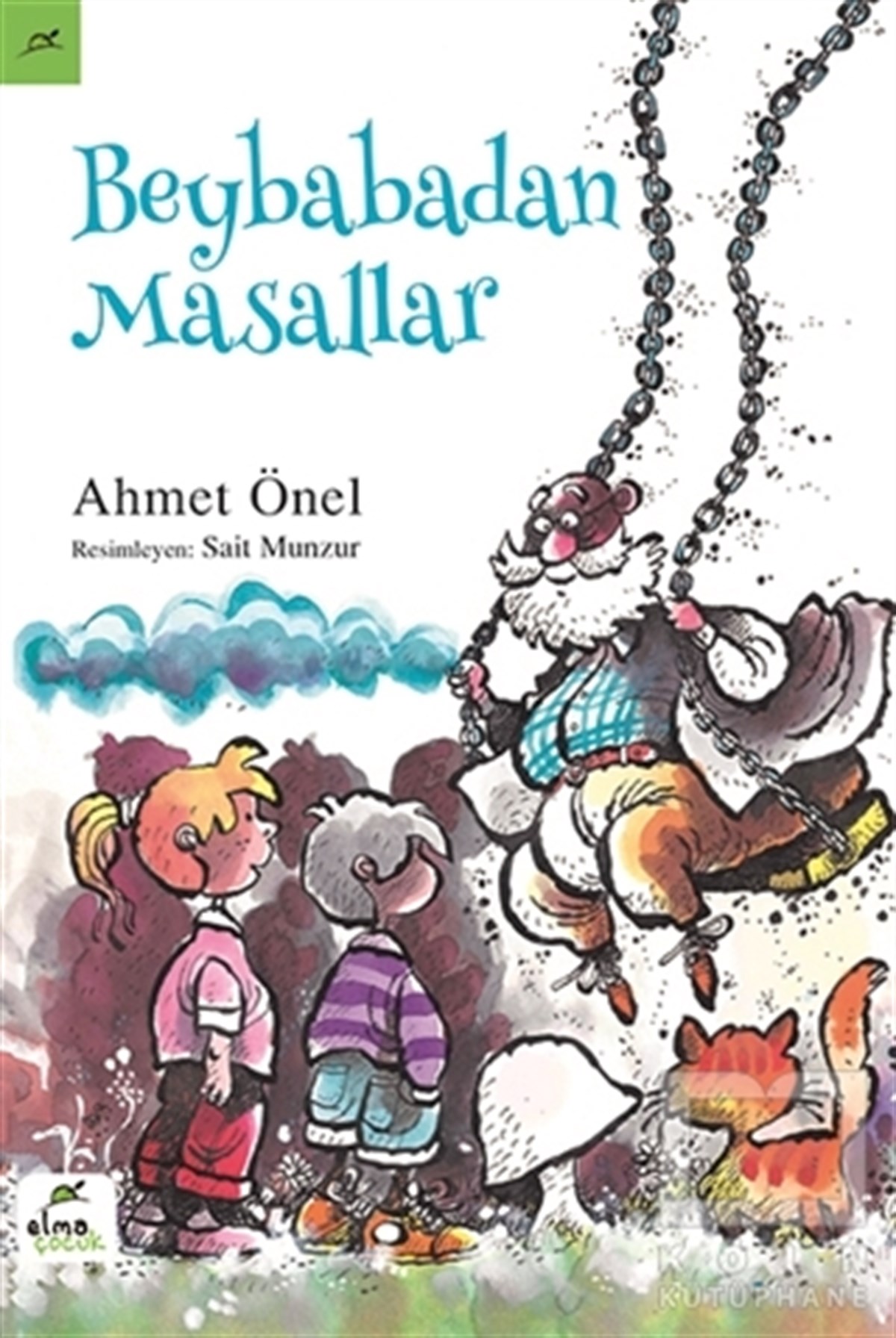 Ahmet ÖnelMasallarBeybabadan Masallar