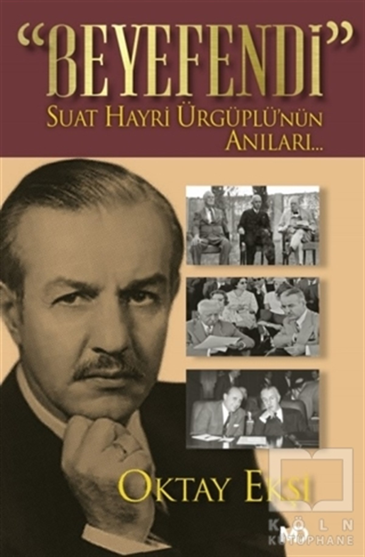 Oktay EkşiAnı & Mektup & Günlük KitaplarıBeyefendi