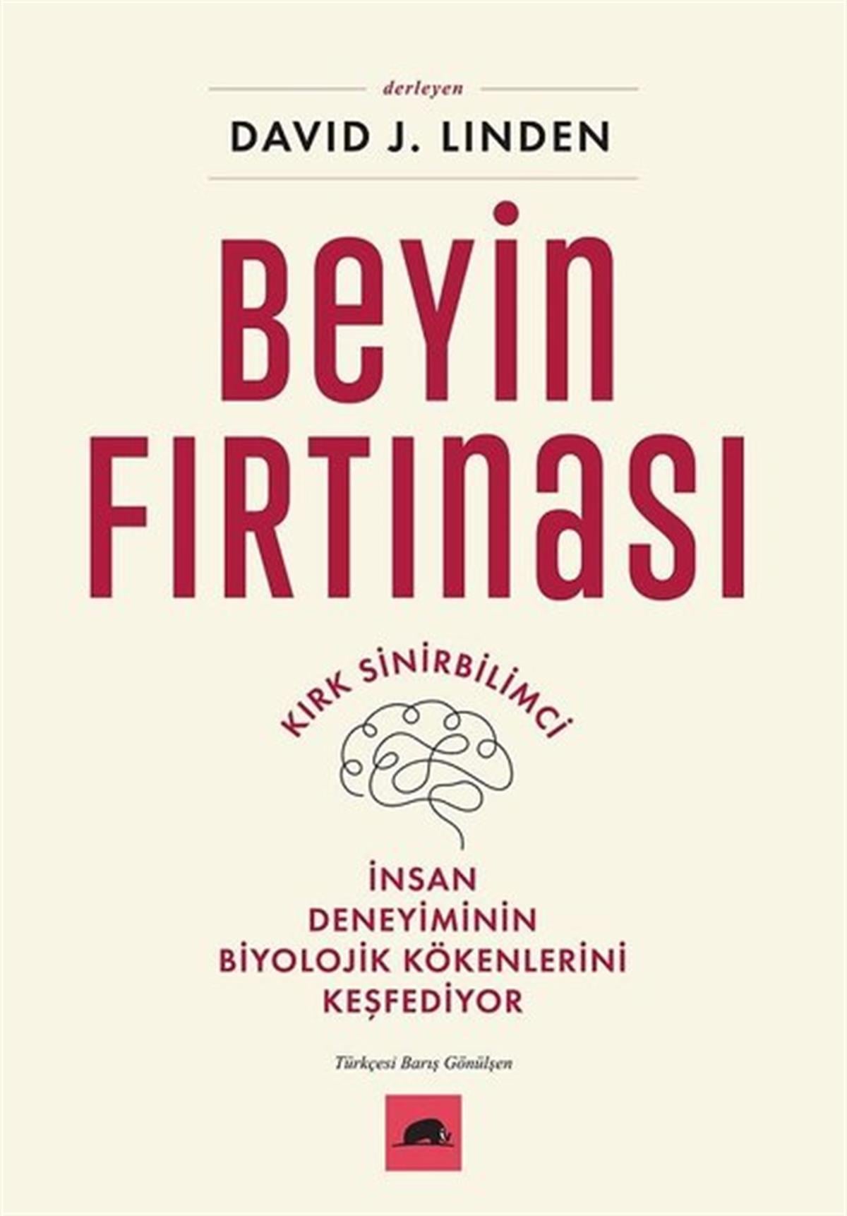 David J. LindenPopüler Bilim KitaplarıBeyin Fırtınası