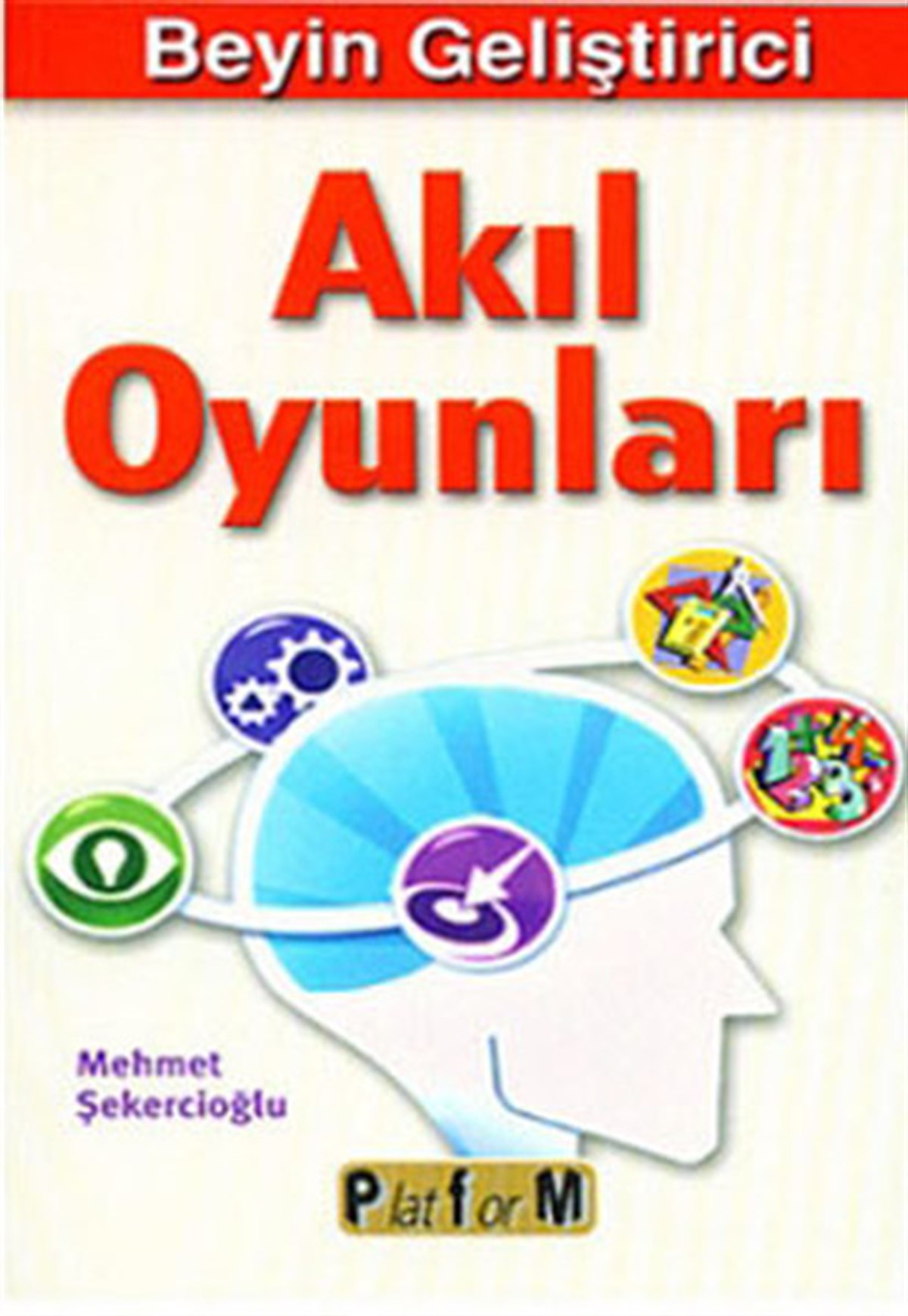 Mehmet ŞekercioğluEtkinlik KitaplarıBeyin Geliştirici Akıl Oyunları