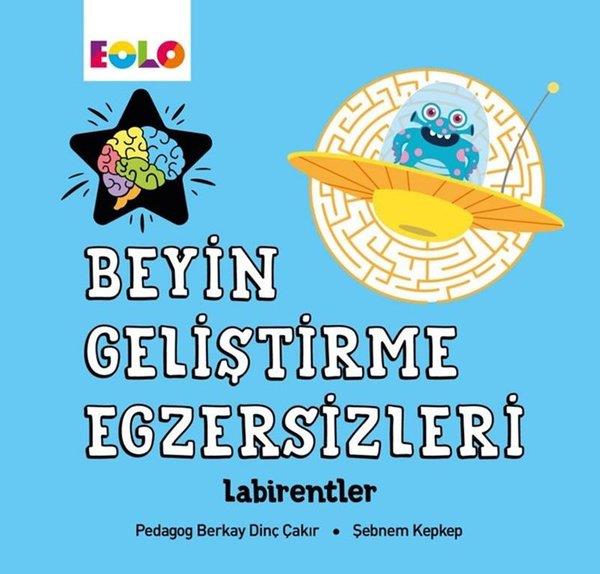Berkay Dinç ÇakırEgitim Etkinlik KitaplariBeyin Geliştirme Egzersizleri - Labirentler