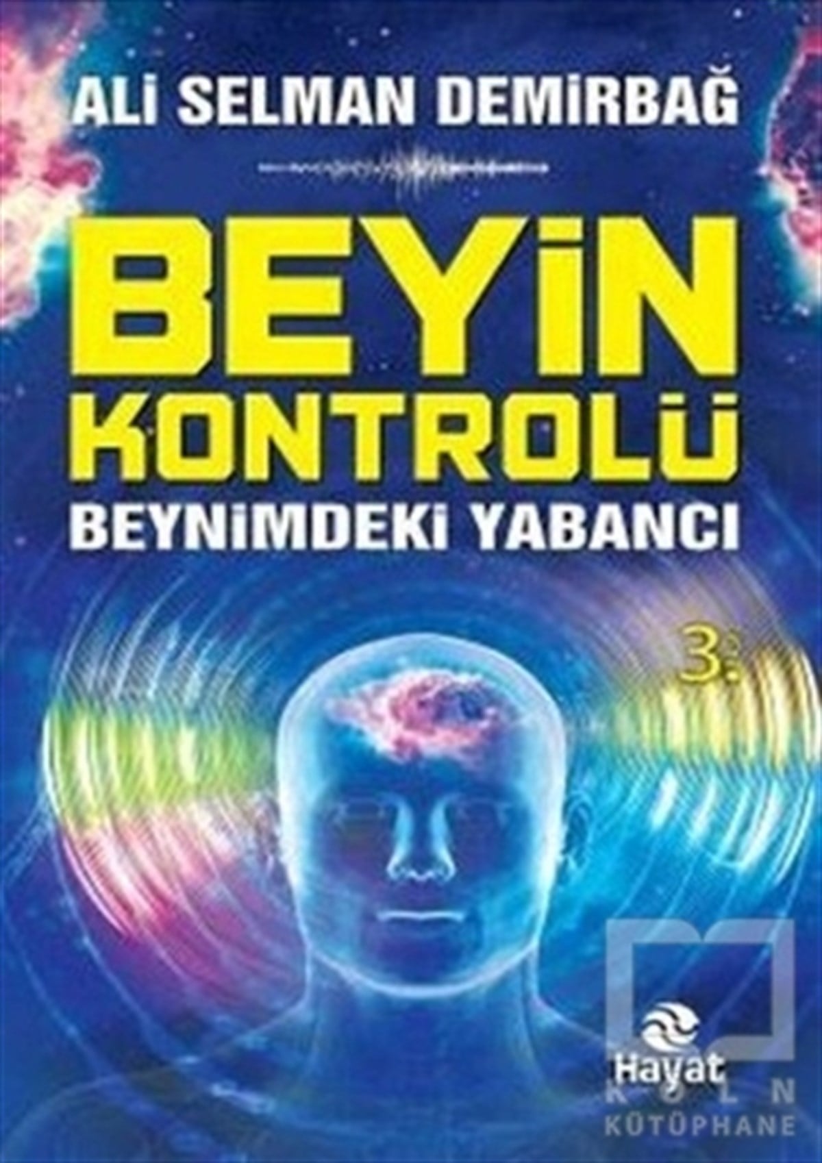 Ali Selman DemirbağParapsikoloji-GizemBeyin Kontrolü
