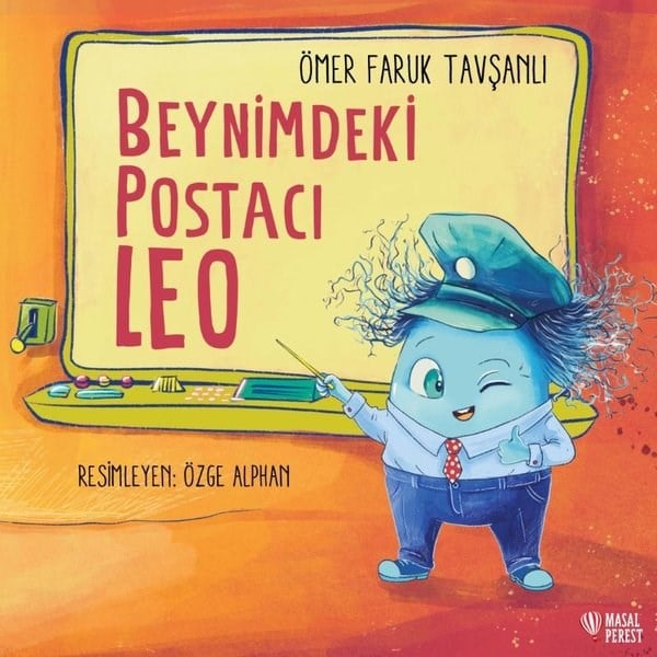 Ömer Faruk TavşanlıEgitim Etkinlik KitaplariBeynimdeki Postacı Leo