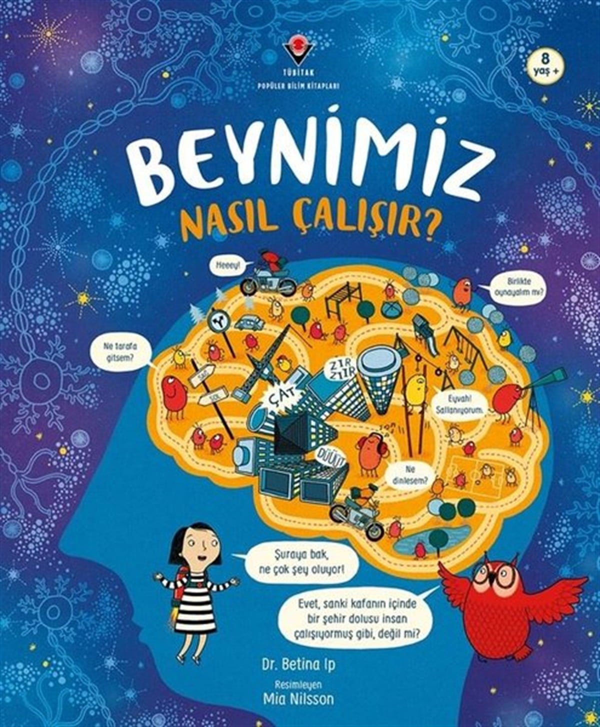 Betina UpÇocuk Bilim KitaplarıBeynimiz Nasıl Çalışır?