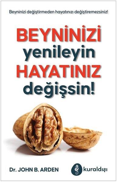 Nuray ÖnoğluKişisel Gelişim KitaplarıBeyninizi Yenileyin Hayatınız Değişsin!