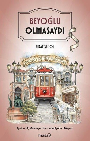 Fırat ŞenolDeneme KitaplarıBeyoğlu Olmasaydı