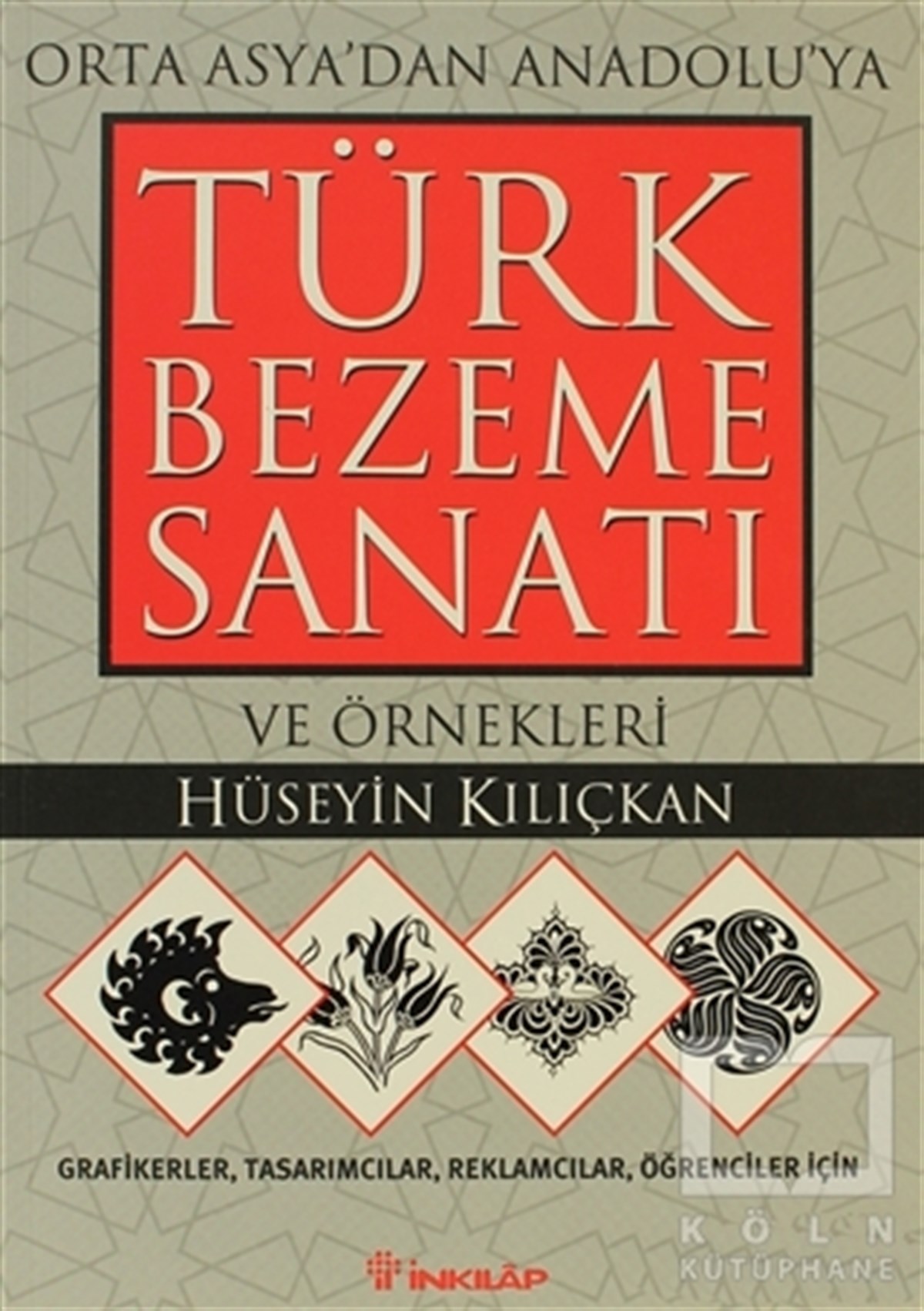 Bezeme Sanatı ve Örnekleri Orta Asya’dan Anadolu’ya Türk