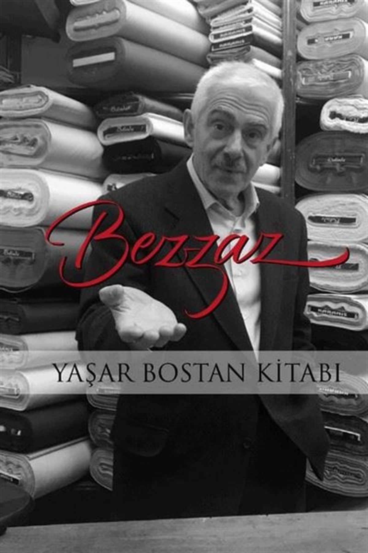 KolektifAnı & Mektup & Günlük KitaplarıBezzaz - Yaşar Bostan Kitabı