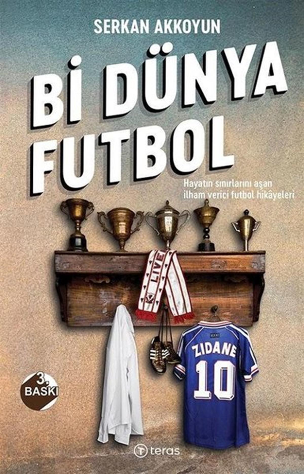Serkan AkkoyunTürkiye RomanBi Dünya Futbol