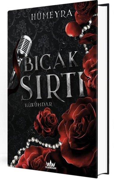 HümeyraTürk RomaniBıçak Sırtı 1 - Hükümdar