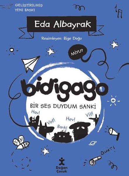 Eda AlbayrakEtkinlik KitaplarıBidigago 5 - Bir Ses Duydum Sanki