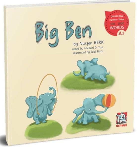 Nurşen BerkChildren InterestBig Ben - 300 - 1000 Words - Çift Dilli Kitap İngilizce - Türkçe